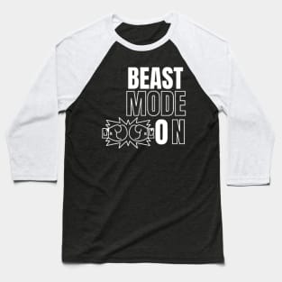 beast mode on Baseball T-Shirt